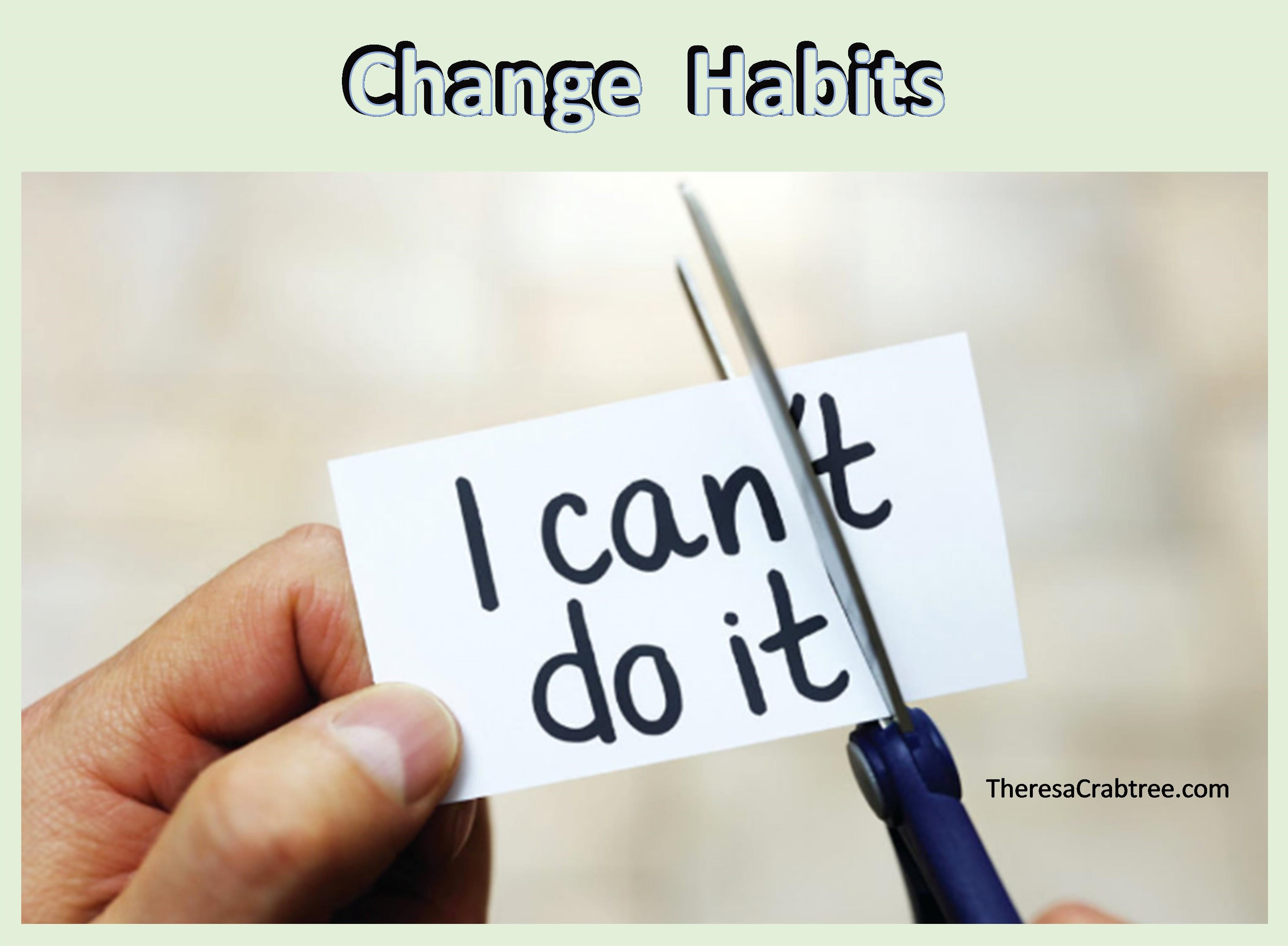 Read more about the article Soul Connection 29 ~ Change Habits