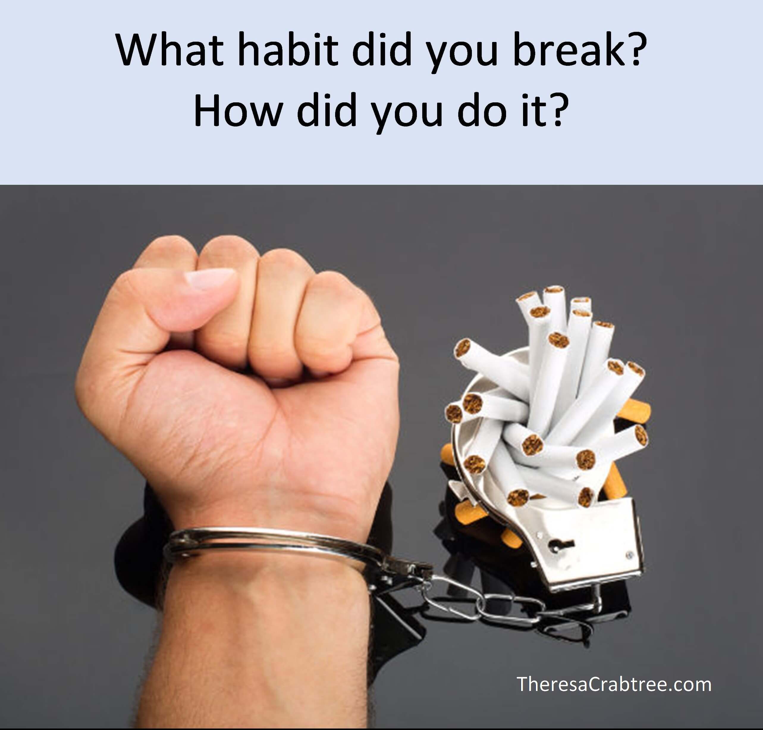 Read more about the article What habit did you break?
