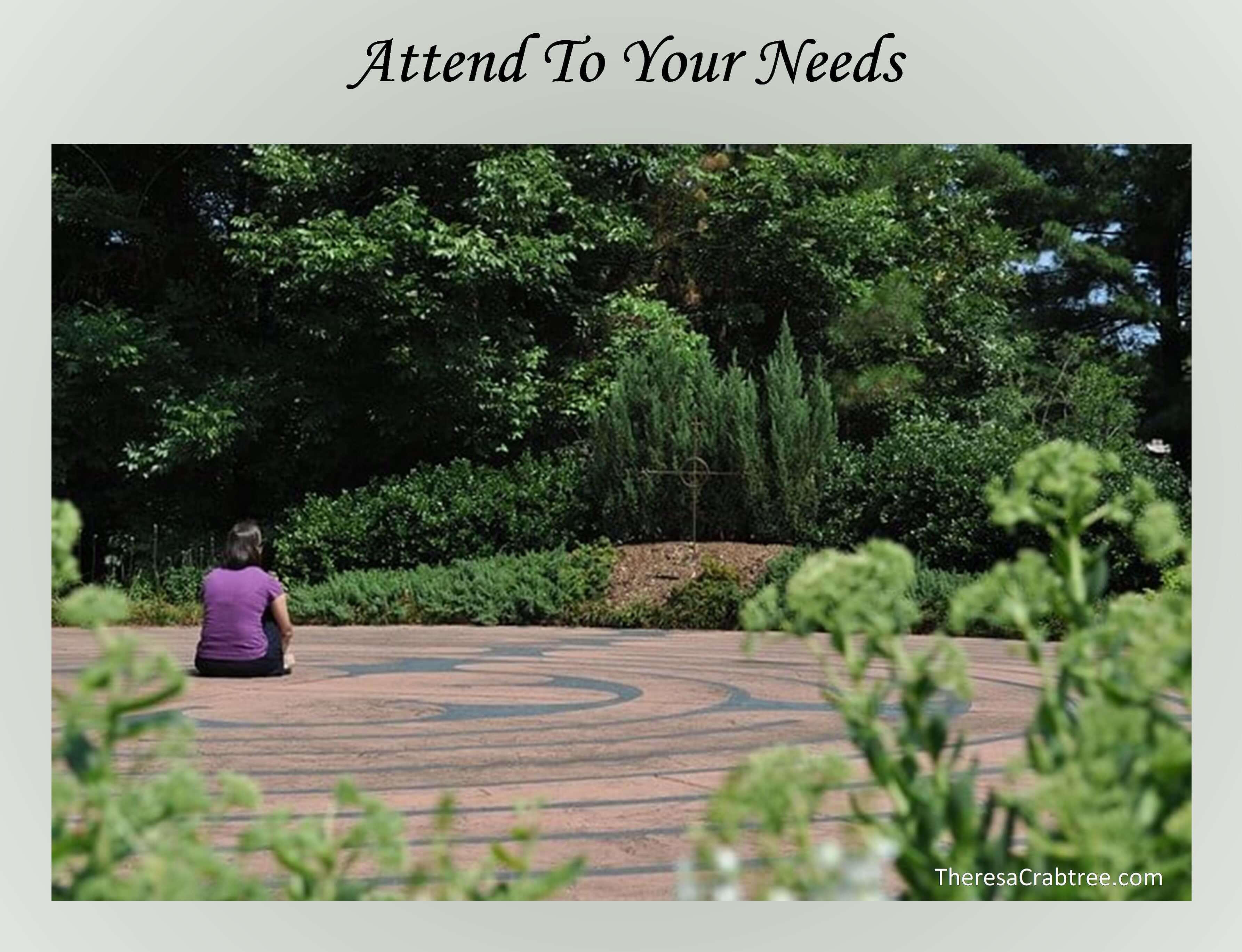 Read more about the article Attend to Your Needs
