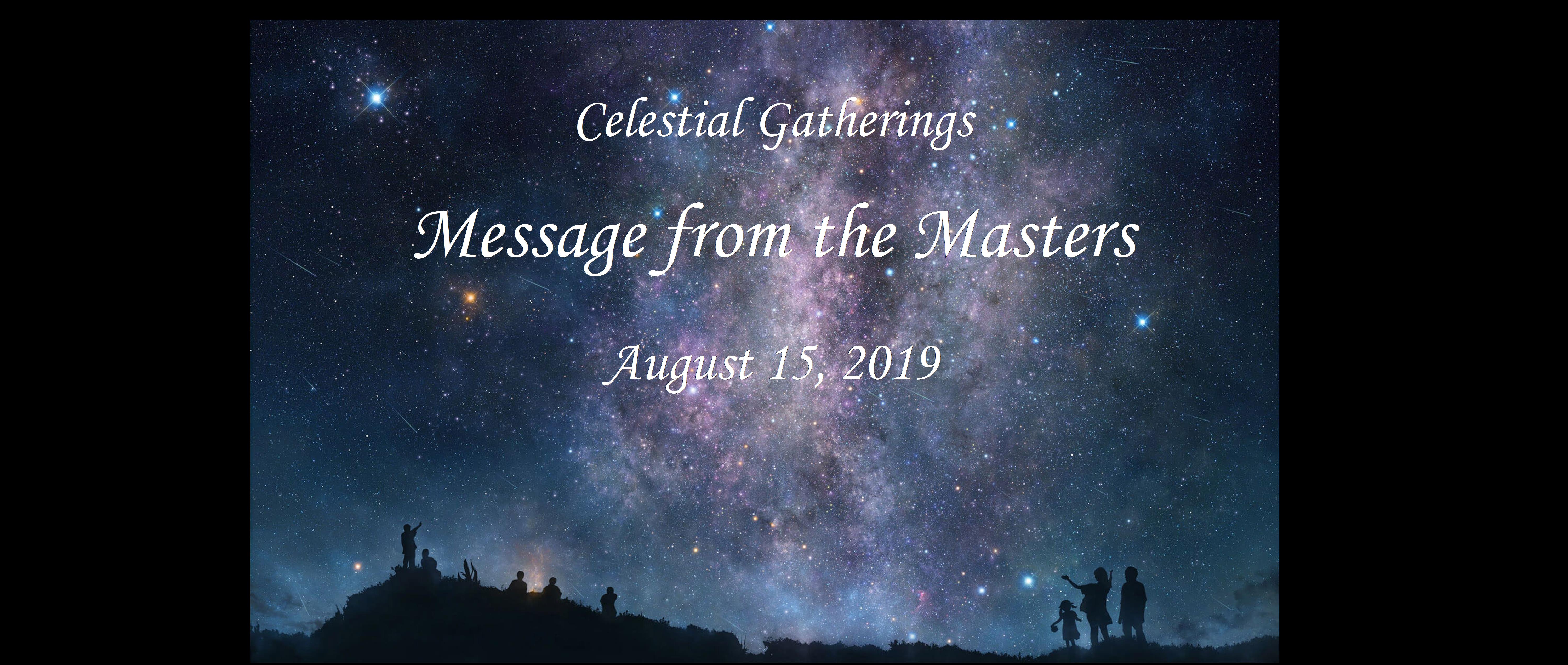Read more about the article Message from the Masters: 081519