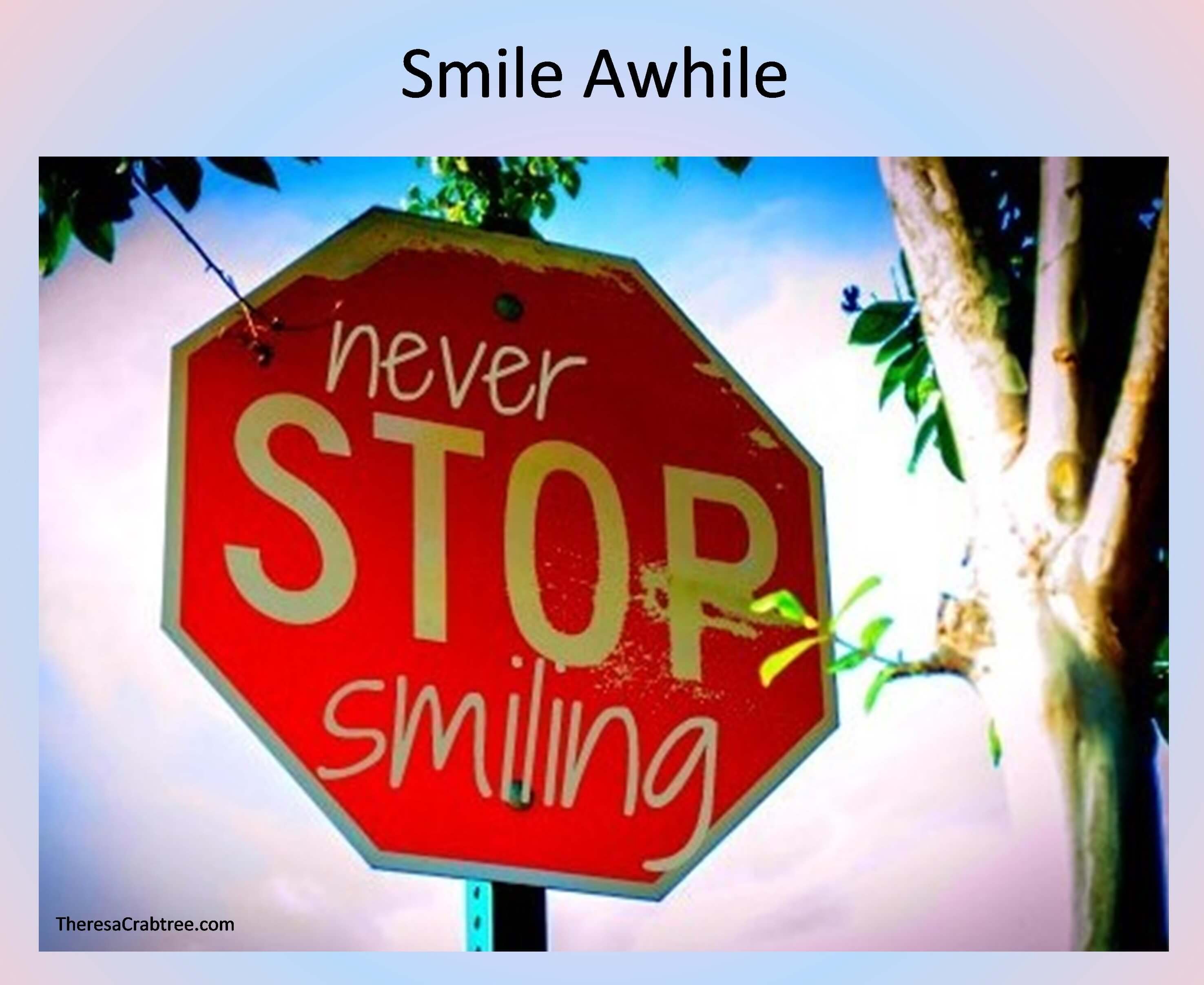 Read more about the article Smile Awhile