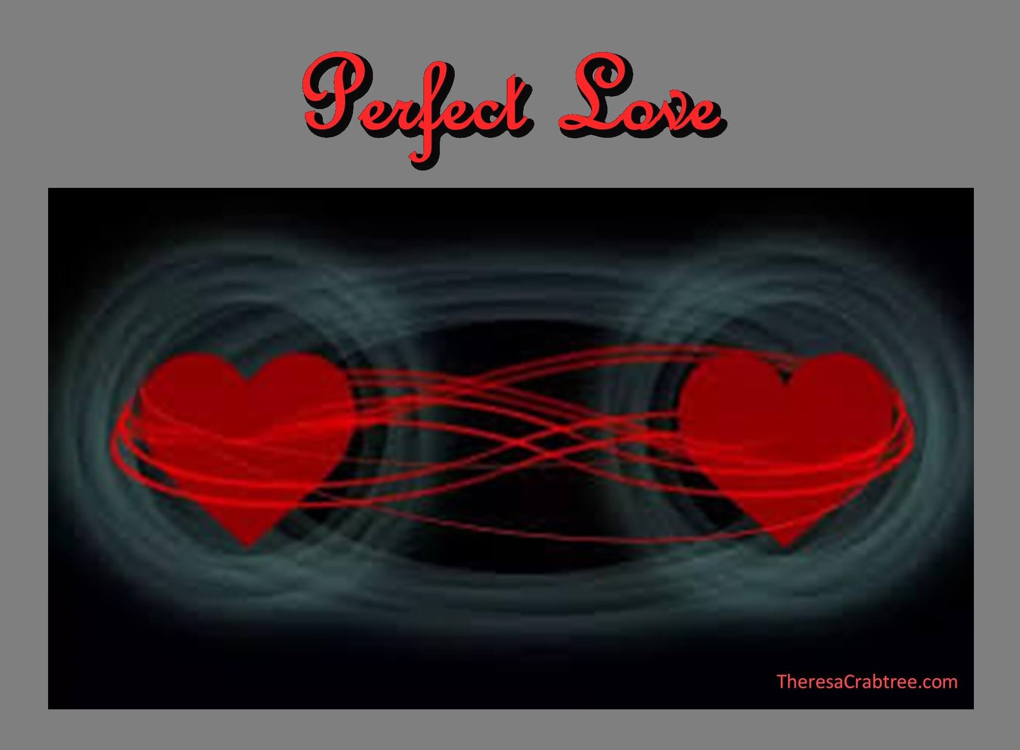 Read more about the article Perfect Love
