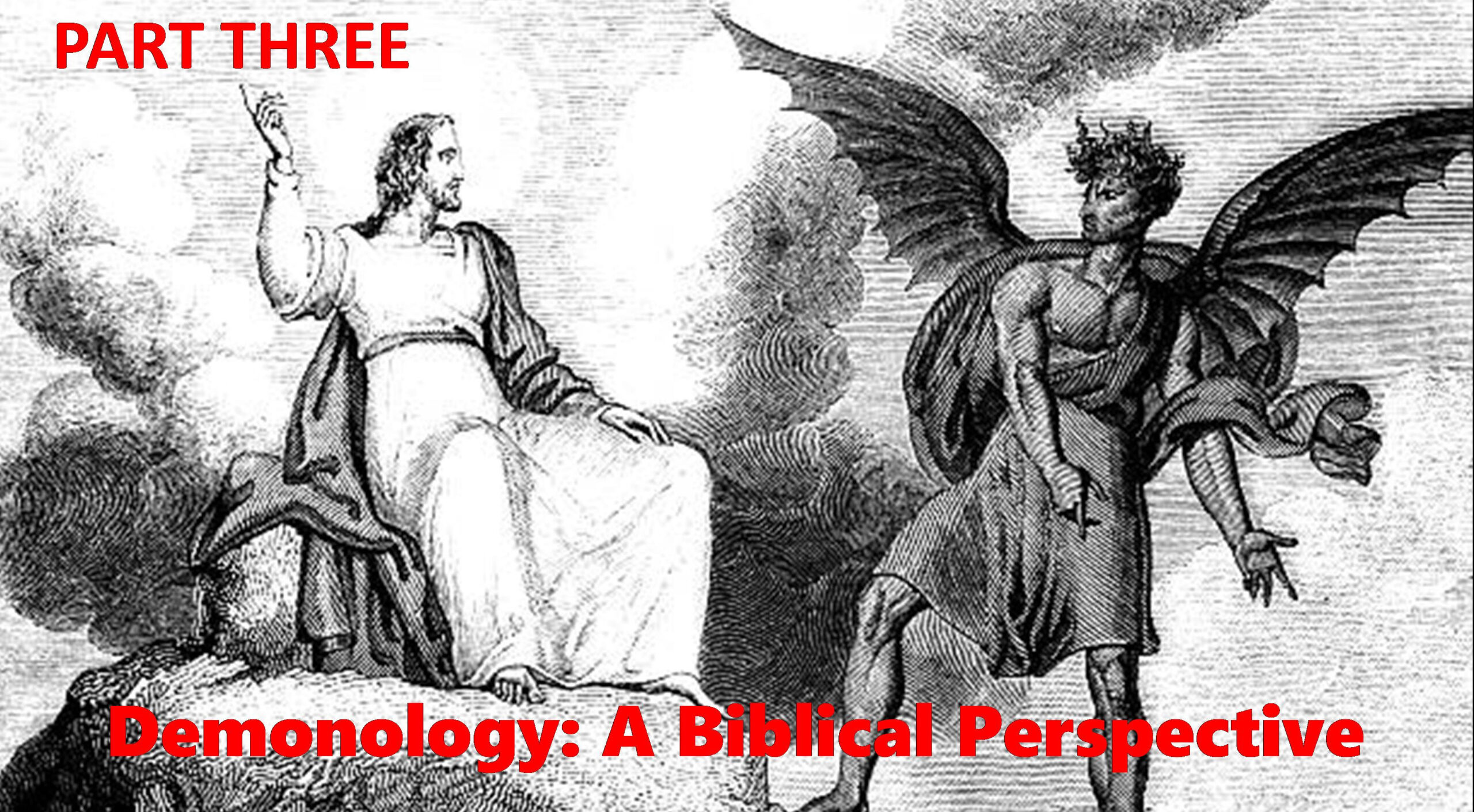 Read more about the article New Video! Demonology Pt 3: Angelic and Human Rebellion Against God